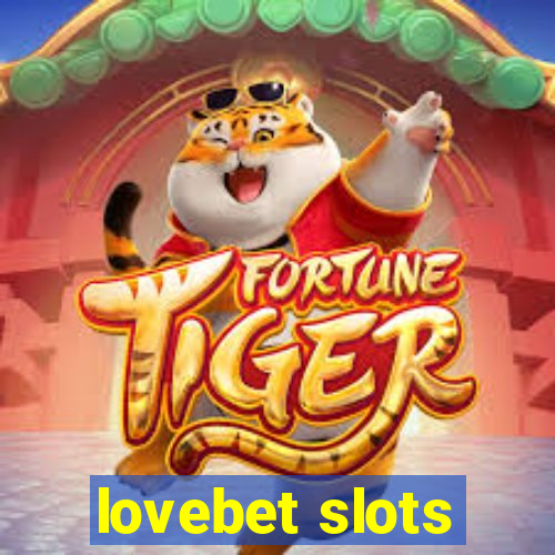 lovebet slots